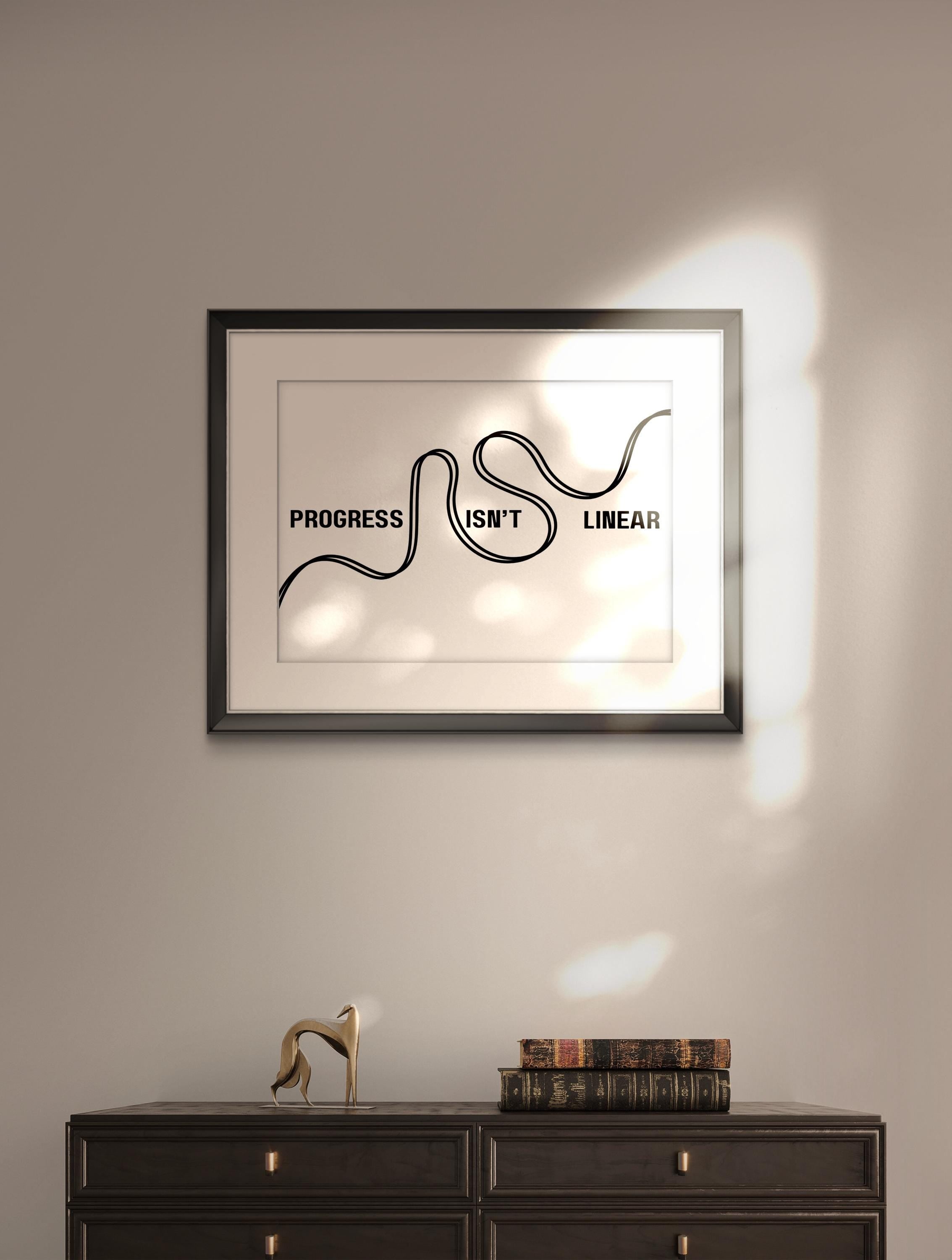 Progress Isn't Linear Print